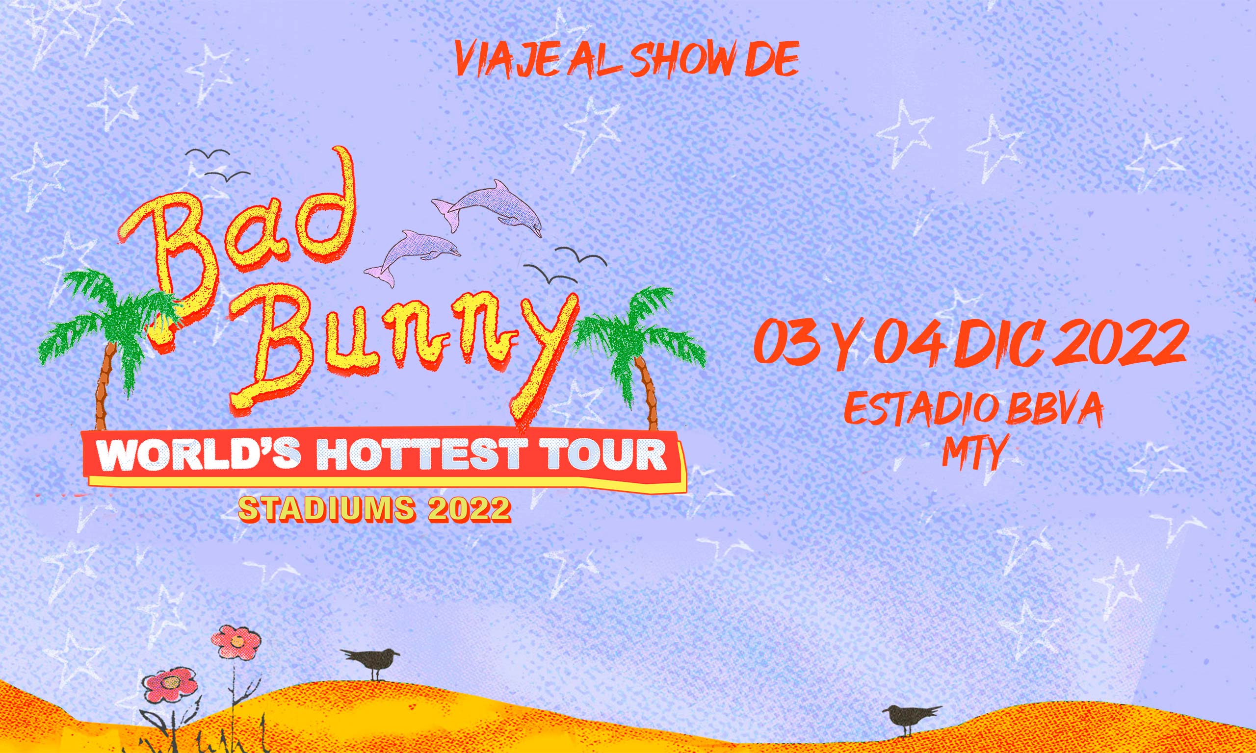 Viaje con boleto al concierto de Bad Bunny en MTY / Desde San Luis Potosí –  Ticketmania