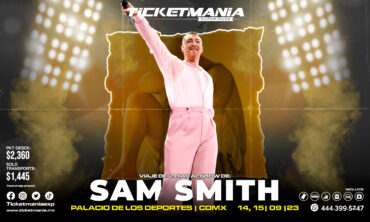 Viaje al concierto de Sam Smith en CDMX/Desde San Luis Potosí y Querétaro